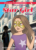Star Girl 6: Forfulgt? - Nicole Boyle Rødtnes