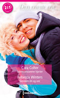 Julens ensomme hjerter/Gennem ild og sne - Rebecca Winters, Cara Colter
