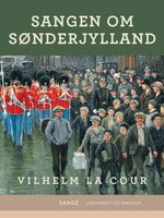 Sangen om Sønderjylland - Vilhelm La Cour