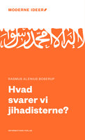 Hvad svarer vi jihadisterne? - Rasmus Alenius Boserup