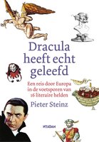 Macbeth heeft echt geleefd: een reis door Europa in de voetsporen van 16 literaire helden - Pieter Steinz