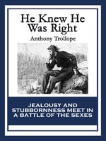 He Knew He Was Right - Anthony Trollope