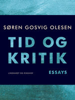 Tid og kritik - Søren Gosvig Olesen