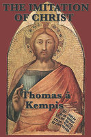The Imitation of Christ - Thomas a Kempis