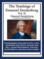 The Teachings of Emanuel Swedenborg Vol. II - Emanuel Swedenborg