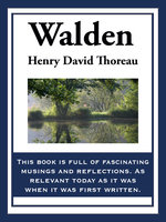 Walden: Or Life in the Woods - Henry David Thoreau