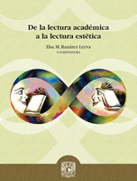 De la lectura académica a la lectura estética - Elsa M. Ramírez Leyva