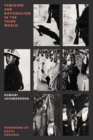 Feminism and Nationalism in the Third World - Kumari Jayawardena
