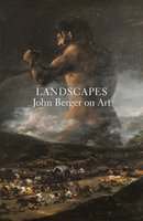 Landscapes: John Berger on Art - John Berger