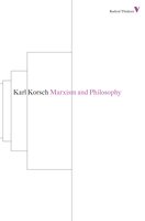 Marxism and Philosophy - Karl Korsch