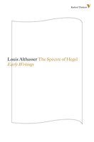 The Spectre of Hegel: Early Writings - Louis Althusser, François Matheron