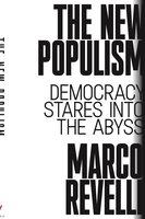 The New Populism: Democracy Stares Into the Abyss - Marco Revelli