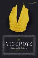 The Viceroys: A Novel - Federico de Roberto