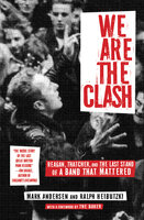 We Are The Clash - Mark Andersen, Ralph Heibutzki