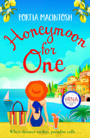 Honeymoon For One: A laugh-out-loud holiday romance romantic comedy from MILLION-COPY BESTSELLER Portia MacIntosh - Portia MacIntosh