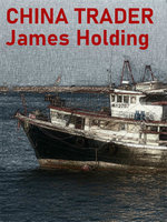 China Trader - James Holding