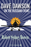 Dave Dawson on the Russian Front - Robert Sydney Bowen