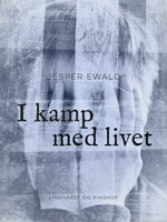 I kamp med livet - Jesper Ewald