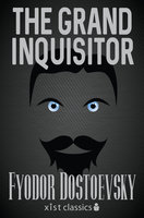 The Grand Inquisitor - Fyodor Dostoevsky