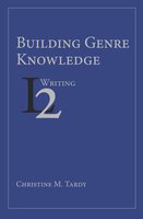Building Genre Knowledge - Christine Tardy