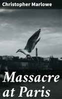 Massacre at Paris - Christopher Marlowe