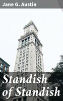 Standish of Standish: A Story of the Pilgrims - Jane G. Austin