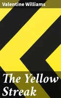 The Yellow Streak - Valentine Williams