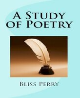 A Study of Poetry - Bliss Perry