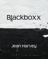 Blackboxx - Jean Harvey