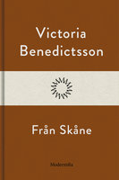 Från Skåne - Victoria Benedictsson