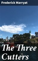 The Three Cutters - Frederick Marryat