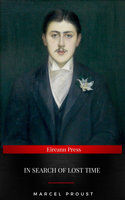 Marcel Proust: In Search of Lost Time [volumes 1 to 7] - Marcel Proust