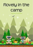 Flovely in the Camp: Adventure stories for children - Siegfried Freudenfels