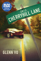 2612 Cherryhill Lane: A Novel - Glenn Vo