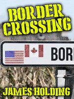 Border Crossing - James Holding
