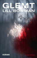 Glemt - Lill Bowman