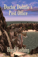 Doctor Dolittle’s Post Office - Hugh Lofting