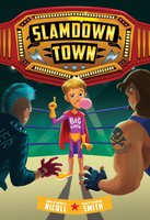 Slamdown Town (Slamdown Town Book 1) - Matthew Smith, Maxwell Nicoll