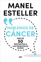 Hablemos de cáncer - Manel Esteller