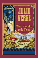 Viaje al centro de la tierra - Julio Verne