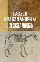 Den sista vargen - László Krasznahorkai