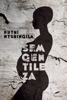 Sem gentileza - Futhi Ntshingila