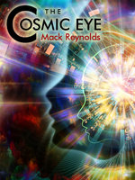 The Cosmic Eye - Mack Reynolds