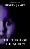 The Turn of the Screw (movie tie-in "The Turning ") - Henry James