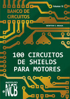 100 Circuitos de Shields para Motores - Newton C. Braga