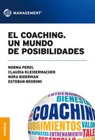El coaching. Un mundo de posibilidades - Norma Perel, Claudia Kleidermacher, Nora Biderman, Esteban Negroni