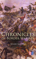 Chronicles of Border Warfare - Alexander Scott Withers