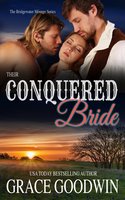 Their Conquered Bride - Grace Goodwin
