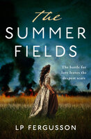 The Summer Fields - L. P. Fergusson