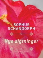 Nye digtninger - Sophus Schandorph